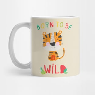 Born to Be Wild Mug